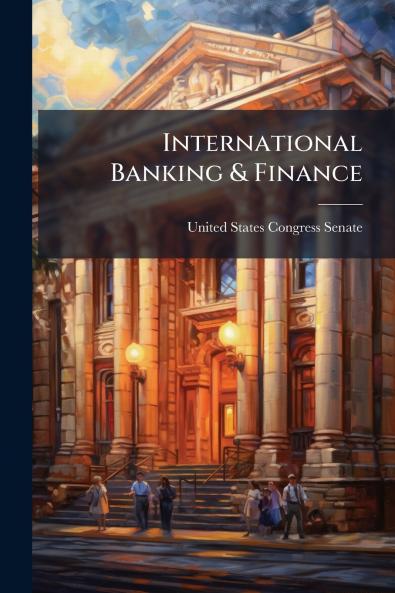 International Banking & Finance