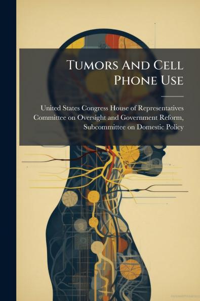 Tumors And Cell Phone Use