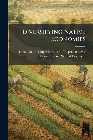 Diversifying Native Economies