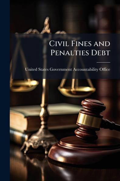 Civil Fines and Penalties Debt