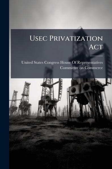 Usec Privatization Act
