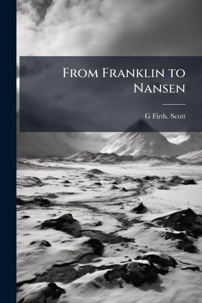 From Franklin to Nansen