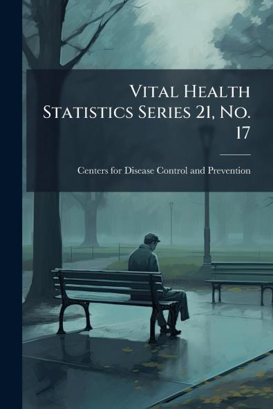 Vital Health Statistics Series 21 No. 17