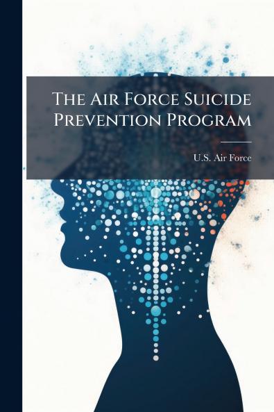 The Air Force Suicide Prevention Program