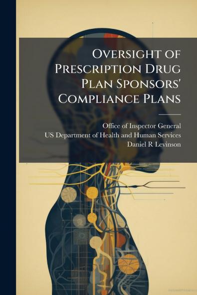 Oversight of Prescription Drug Plan Sponsors' Compliance Plans