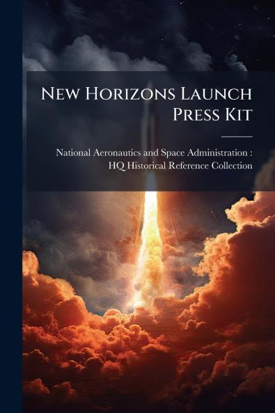 New Horizons Launch Press Kit