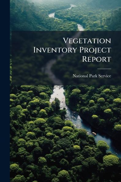 Vegetation Inventory Project Report