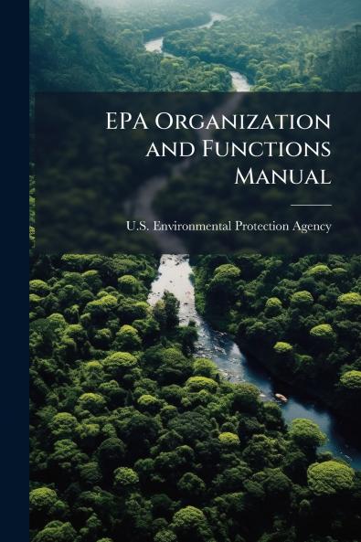 EPA Organization and Functions Manual