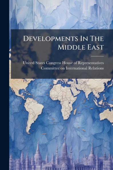 Developments In The Middle East