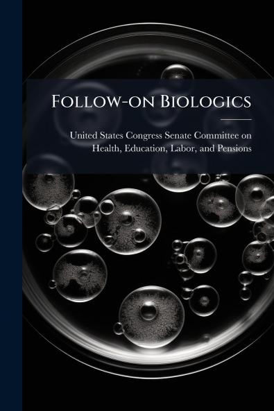Follow-on Biologics