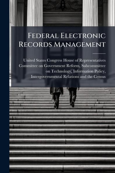 Federal Electronic Records Management
