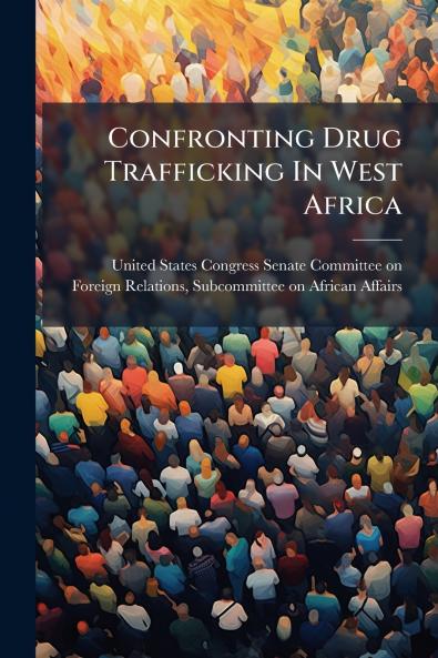 Confronting Drug Trafficking In West Africa