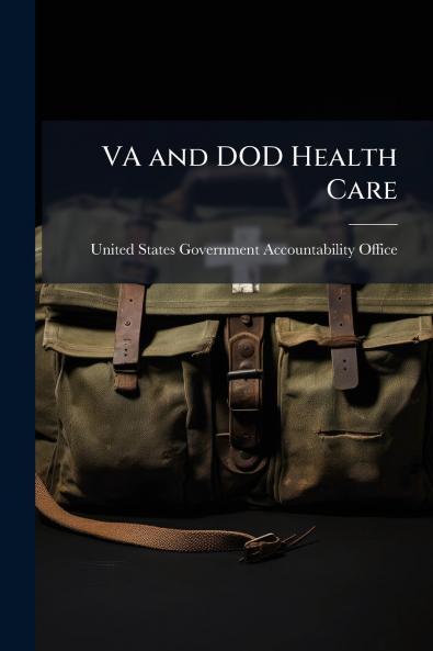 VA and DOD Health Care