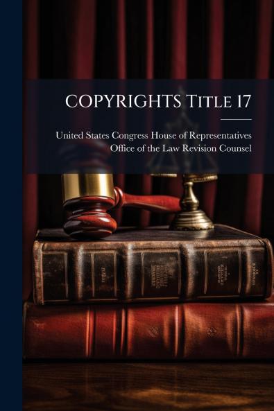 COPYRIGHTS Title 17