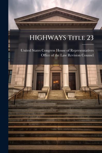 HIGHWAYS Title 23