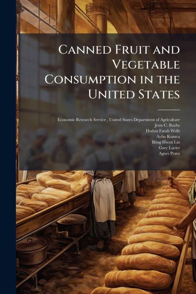Canned Fruit and Vegetable Consumption in the United States