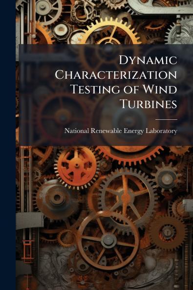 Dynamic Characterization Testing of Wind Turbines