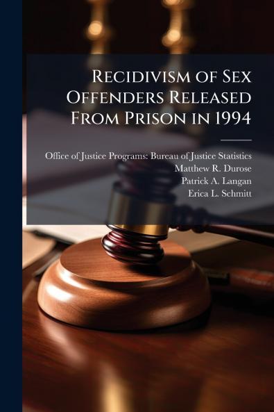 Recidivism of Sex Offenders Released From Prison in 1994