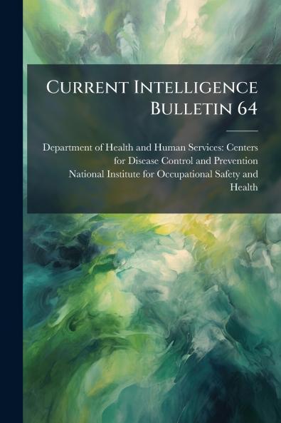 Current Intelligence Bulletin 64