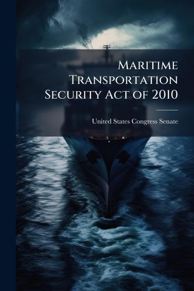 Maritime Transportation Security Act of 2010