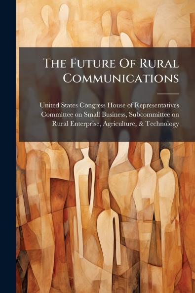 The Future Of Rural Communications