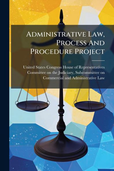 Administrative Law Process And Procedure Project