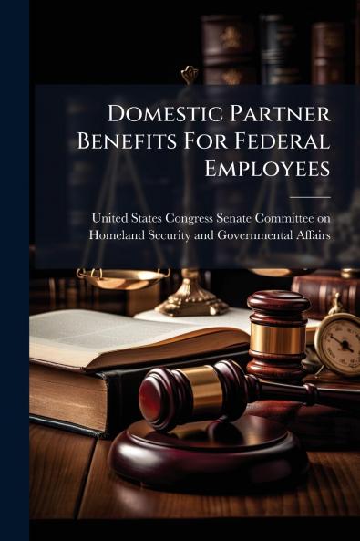 Domestic Partner Benefits For Federal Employees