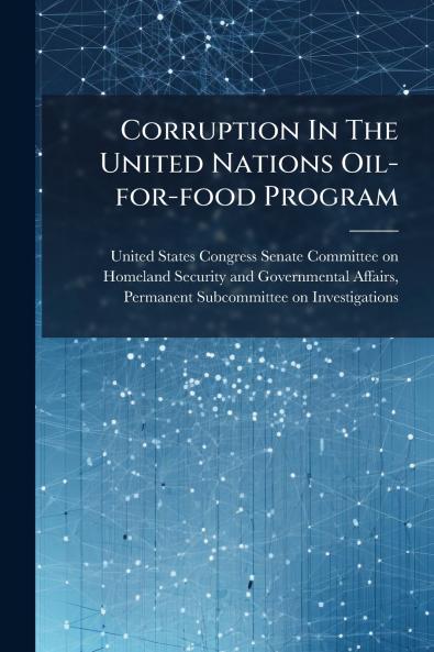 Corruption In The United Nations Oil-for-food Program