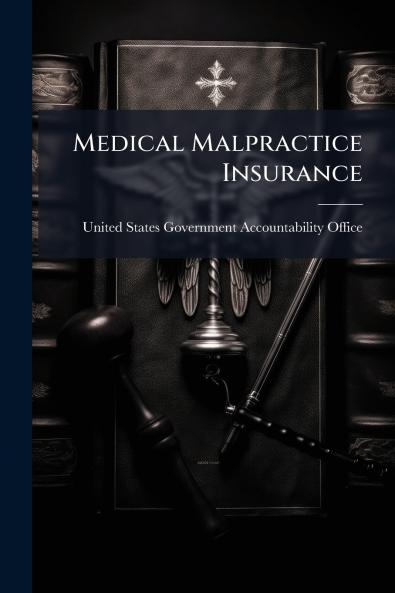 Medical Malpractice Insurance