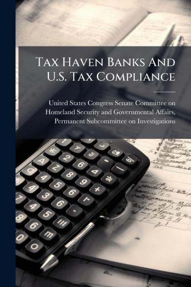 Tax Haven Banks And U.S. Tax Compliance