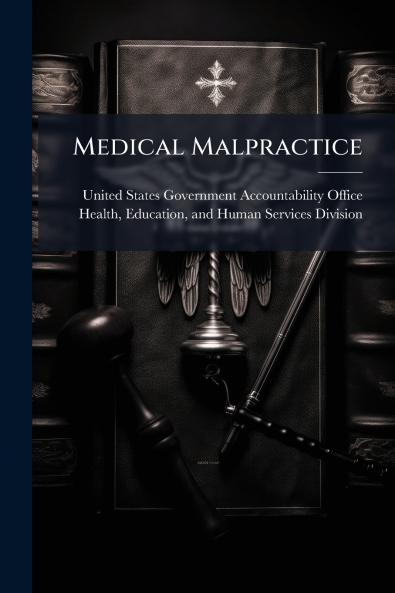 Medical Malpractice