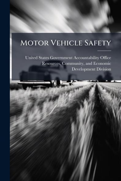 Motor Vehicle Safety