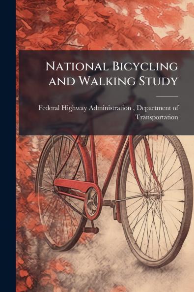 National Bicycling and Walking Study