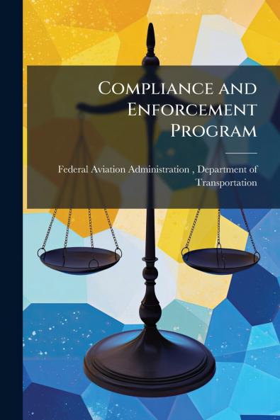 Compliance and Enforcement Program