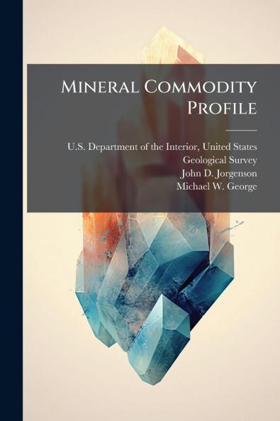 Mineral Commodity Profile