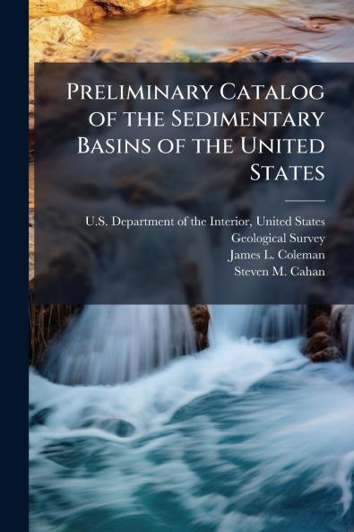 Preliminary Catalog of the Sedimentary Basins of the United States