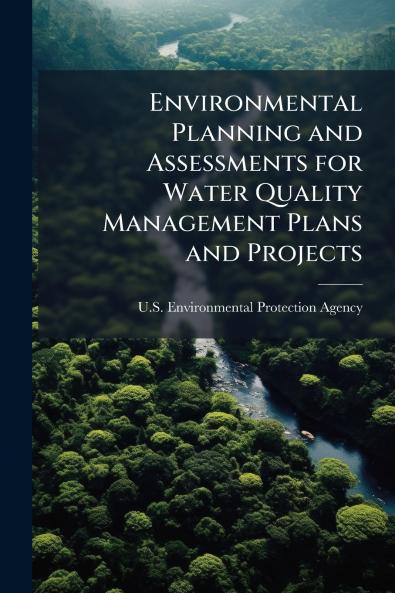 Environmental Planning and Assessments for Water Quality Management Plans and Projects