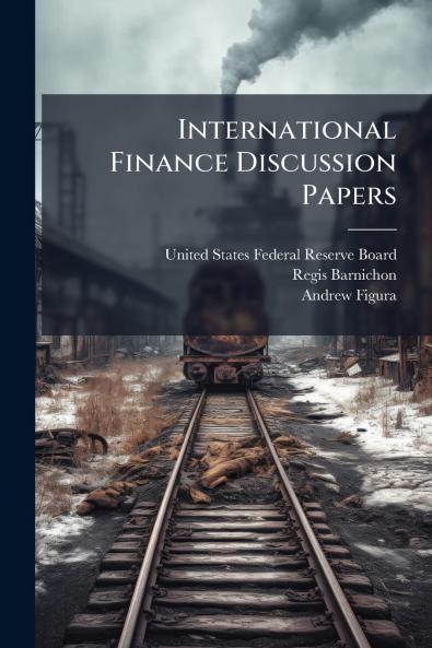 International Finance Discussion Papers