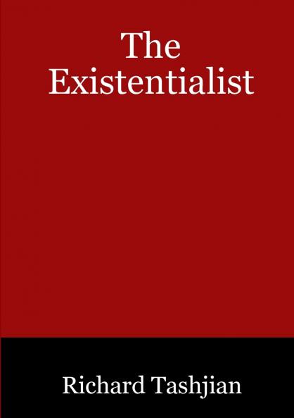 The Existentialist