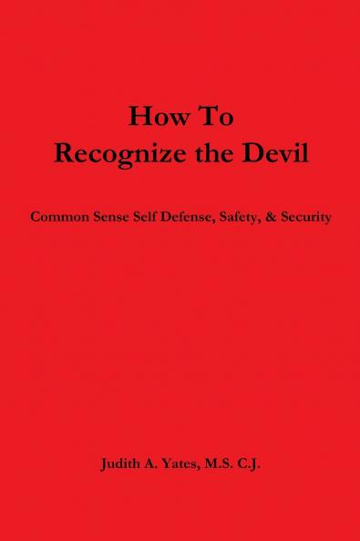 How To Recognize the Devil   Common Sense Self Defense Safety & Security