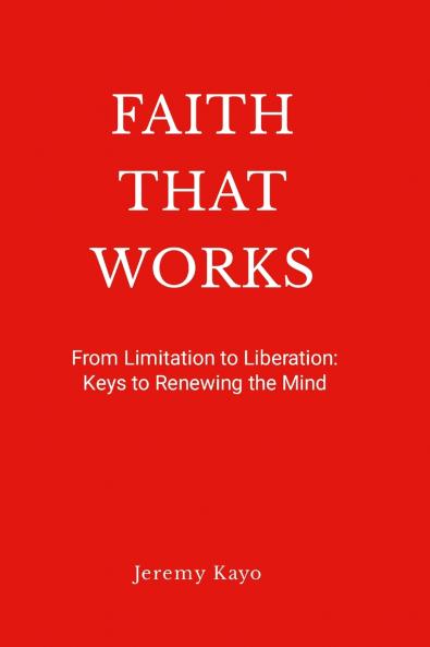 Faith That Works