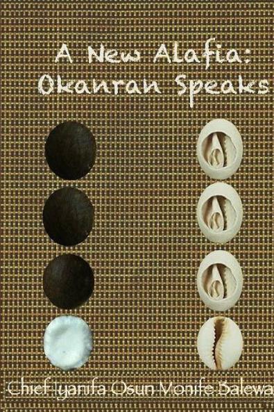 A New Alafia Okanran Speaks Volume I