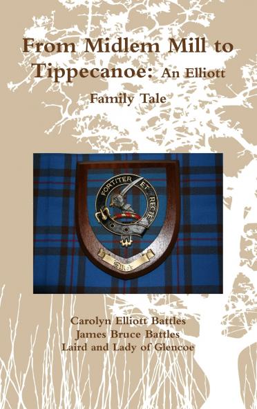 From Midlem Mill to Tippecanoe