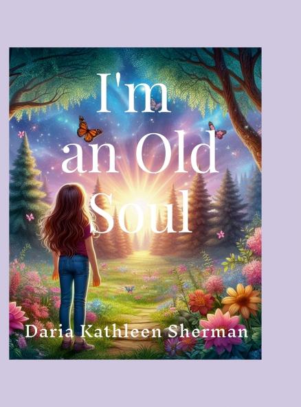 I'm an Old Soul