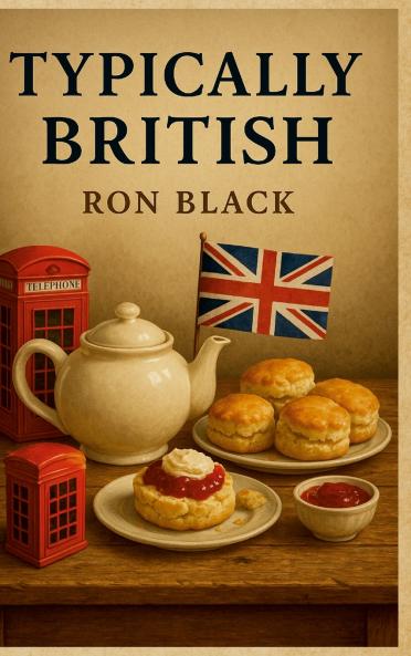 Typically British a Cookbook
