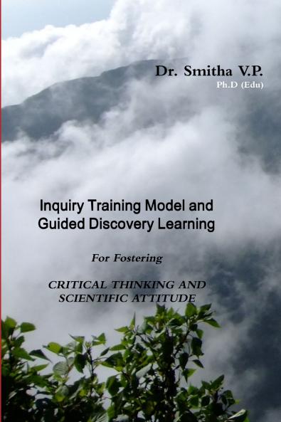 INQUIRY TRAINING MODEL AND  GUIDED DISCOVERY LEARNING  FOR FOSTERING  CRITICAL THINKING AND SCIENTIFIC ATTITUDE