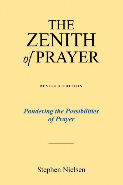 THE ZENITH OF PRAYER