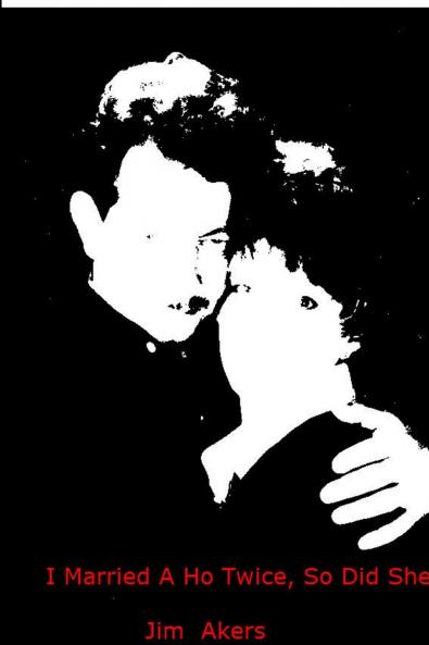 I Married a Ho Twice So Did She