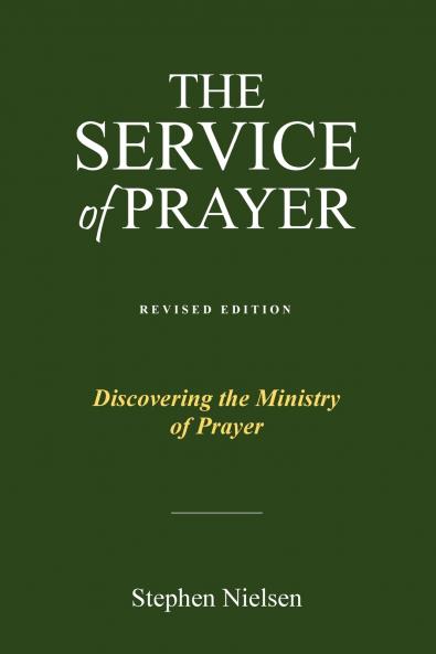 THE SERVICE OF PRAYER