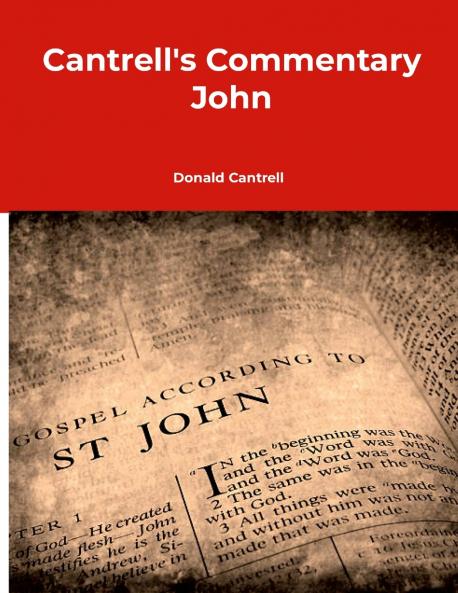 Cantrell's Commentary John